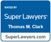 Rated By Super Lawyers | Thomas M. Clark | SuperLawyers.com